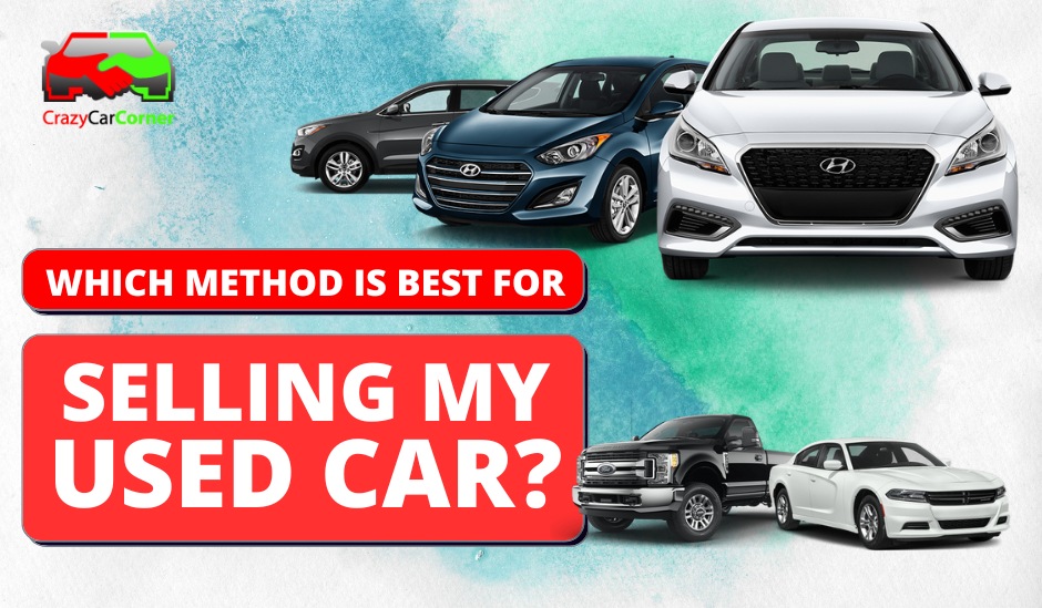 blogs/Which Method Is Best For Selling My Used Car